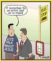 Нажмите на изображение для увеличения.

Название:	cartoon-lets-talk-about-jesus.jpg
Просмотров:	56
Размер:	36.6 Кб
ID:	10117311