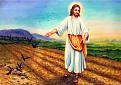 Нажмите на изображение для увеличения.

Название:	Sower_Jesus_778131261.jpg
Просмотров:	2
Размер:	51.9 Кб
ID:	10146752